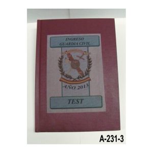 Libro Ingreso Guardia Civil Cuestionario (ACTUALIZADO CON LAS ULTIMAS MODIFICACIONES PUBLICADAS EN LA INTRANET DE LA GUARDIA CI