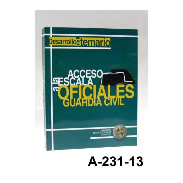 Libro Desarrollo del Temario ""ACCESO A LA ESCALA OFICIALES GUARDIA CIVIL""