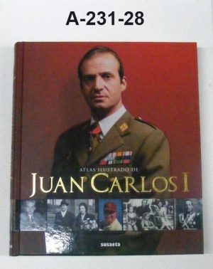Libro Atlas Ilustrado JUAN CARLOS I